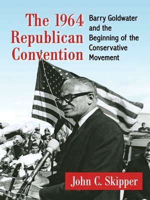 cover image of The 1964 Republican Convention